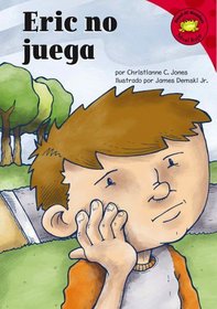 Eric No Juega/ Eric Won't Do It (Read-It! Readers En Espanol) (Spanish Edition)
