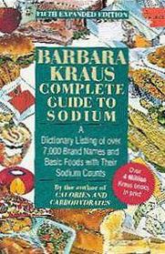 Barbara Kraus' Complete Guide to Sodium 1984 (Signet)