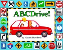 Abcdrive!: A Car Trip Alphabet