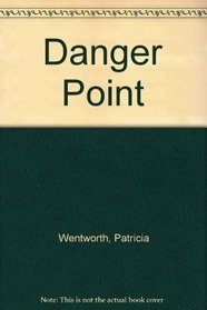 Danger Point (aka In the Balance) (Miss Silver, Bk 4)