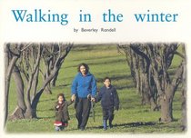 Walking in the Winter (PM Nonfiction: Time and Seasons)