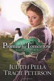 A Promise for Tomorrow (Ribbons of Steel, Bk 3)