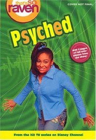 That's so Raven: Psyched - Book #10 (That's So Raven)