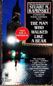 The Man Who Walked Like a Bear (Inspector Porfiry Rostnikov)