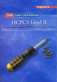 Coders' Desk Reference For Hcpcs 2006