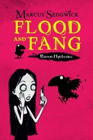 Flood and Fang (Raven Mysteries)