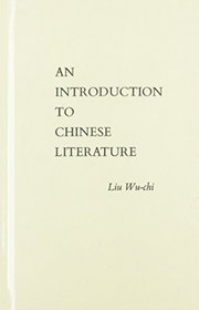 An Introduction to Chinese Literature: