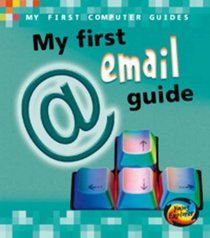 My First E-mail Guide