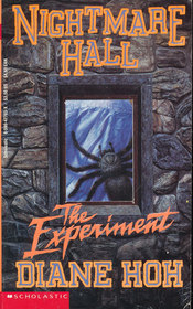 The Experiment (Nightmare Hall, Bk 8)