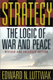 Strategy: The Logic of War and Peace
