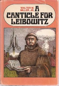 A Canticle for Leibowitz (St. Leibowitz, Bk 1)