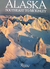 Alaska: Southeast to McKinley