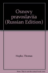 Osnovy pravoslaviia (Russian Edition)