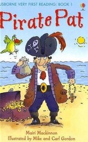 Pirate Pat (Usborne Very First Reading)