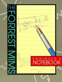 Forrest Mims Engineer's Notebook
