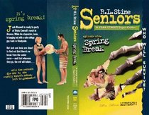 Spring Break #9 (Seniors a Fear Street Super Chiller, No 9)