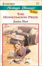 The Honeymoon Prize (Tango) (Harlequin Romance, No 3713)