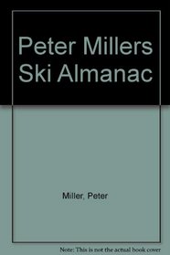 Peter Miller's Ski Almanac.