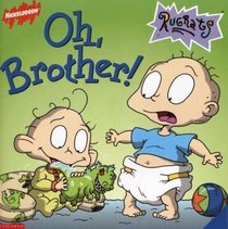 Rugrats; Oh Brother