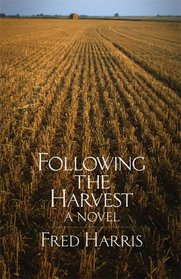 Following the Harvest
