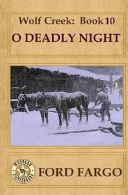 Wolf Creek: O Deadly Night (Volume 10)