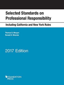 Selected Standards on Professional Responsibility (Selected Statutes)