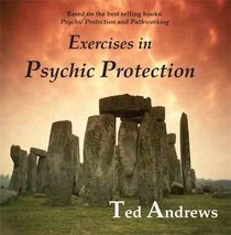 Exercises in Psychic Protection