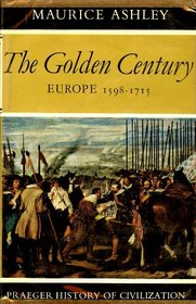 The Golden Century: Europe 1598-1715