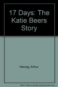 17 Days: The Katie Beers Story
