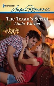 The Texan's Secret (Hardin Boys, Bk 1) (Harlequin Superromance, No 1723)