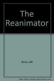 H.P. Lovecraft's Re-Animator: A Novel