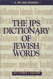 The JPS Dictionary of Jewish Words