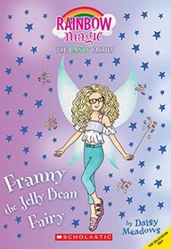 Franny the Jelly Bean Fairy (The Sweet Fairies #3): A Rainbow Magic Book