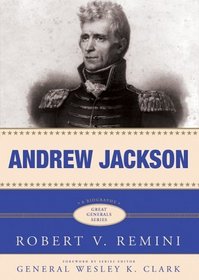 Andrew Jackson: Great Generals Series (Library Edition)