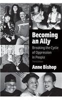 Becoming an Ally: Breaking the Cycle of Oppression in People