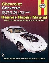 Haynes Repair Manual: Chevrolet Corvette, 1968-1982