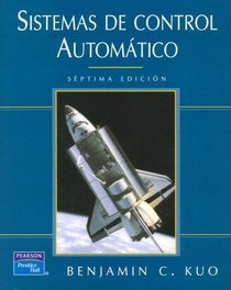 Sistemas de Control Automatico - 7b: Edicion (Spanish Edition)