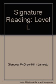 Signature Reading ~ Level L (Signature Reading, Level L)