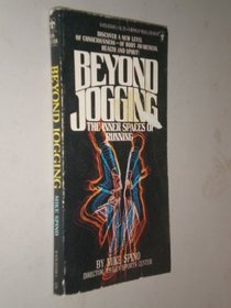 Beyond jogging: The innerspaces of running (A Berkley medallion book)