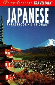 LL Traveltalk (tm): Japanese: Phrasebook/Dictionary (Fodor's Languages for Travelers (Book Only))