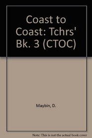 Coast to Coast Teachers Book 3 (CTOC) (Bk. 3)