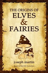 The Origins of Elves & Fairies