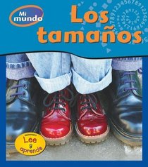 Los tamaños (Heinemann Lee Y Aprende/Heinemann Read and Learn (Spanish)) (Spanish Edition)