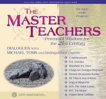 The Master Teachers: Perennial Wisdom for the 21st Century