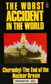 The Worst Accident in the World