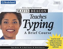 Mavis Beacon Teaches Typing, a Brief Course