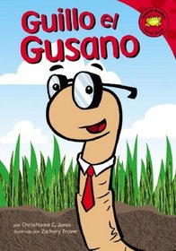 Guillo El Gusano (Read-It! Readers En Espanol) (Spanish Edition)