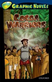 Oxford Reading Tree: Stage 14: TreeTops Graphic Novels: Cocoa Warriors (Ort Treetops Graphic Novels)