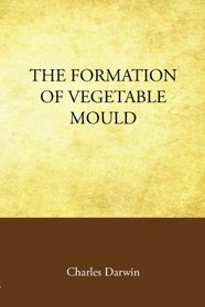 The Formation of Vegetable Mould