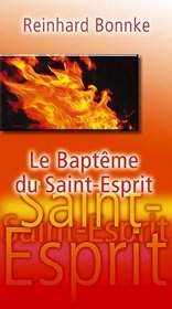 Le Bapteme Du Saint Esprit (French Edition)